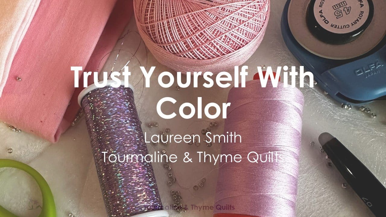 Trust Yourself with Color